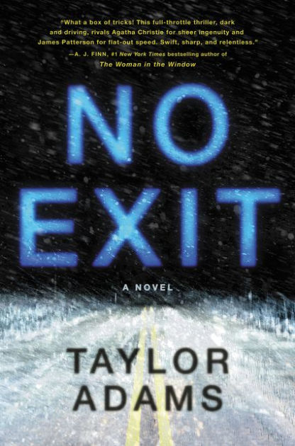 No Exit: A Novel|Hardcover | Barnes and Noble
