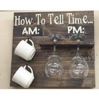 How To Tell Time Coffee and Wine Sign AM PM Sign Wine And Coffee Sign Popular Coffee and Wine Sign Gifts for her Wine lover coffee lover | Etsy (US)