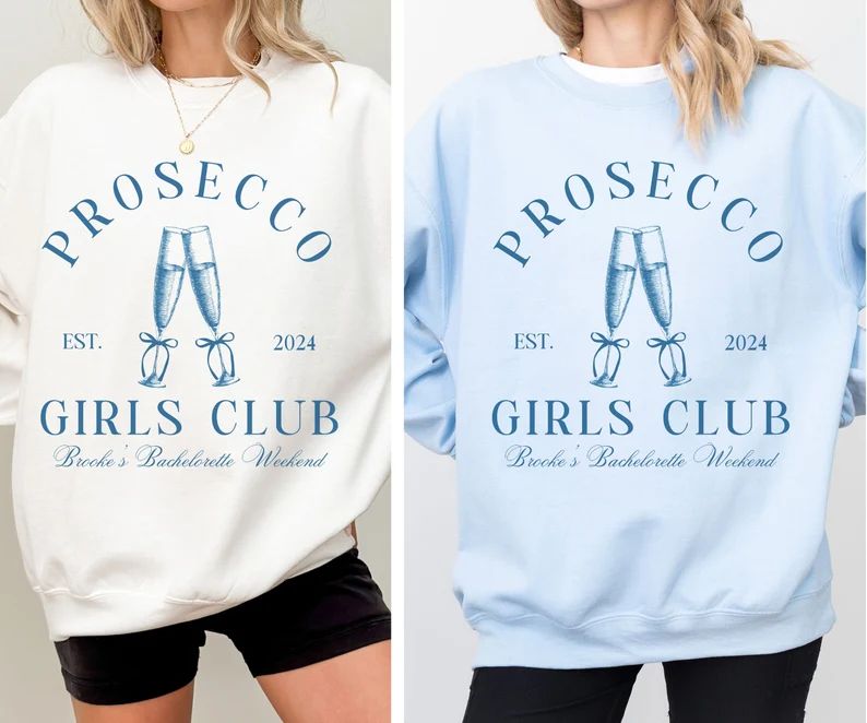 Prosecco Sweatshirt, Prosecco Girls Club, Prosecco Shirt, Wine Lover Gift, Cocktail Bach Champagn... | Etsy (US)