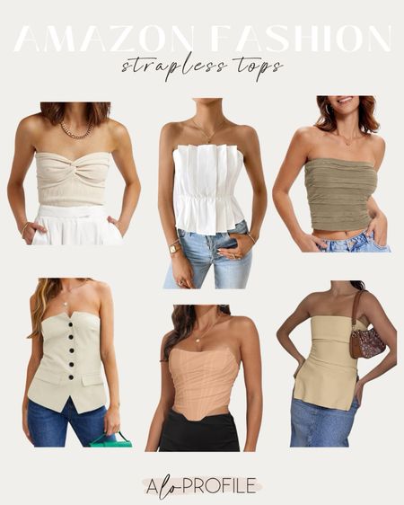 Amazon Spring Wardrobe Staples : Strapless Tops // Amazon finds, Amazon fashion, Amazon spring fashion, spring style, spring staples, spring wardrobe, affordable fashion, Amazon fashion finds, Amazon date night tops