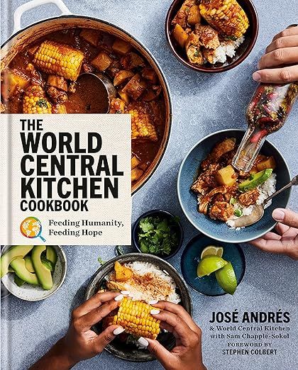 The World Central Kitchen Cookbook: Feeding Humanity, Feeding Hope | Amazon (US)