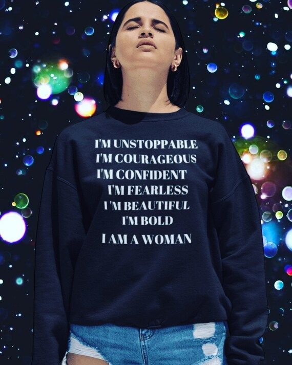 I AM A WOMAN Motivational Sweatshirt Worthy Sweatshirt | Etsy | Etsy (US)