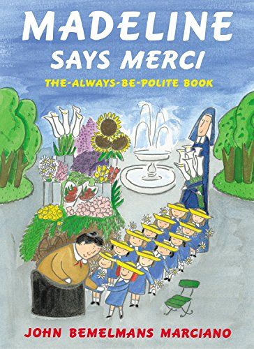 Madeline Says Merci: The Always-Be-Polite Book | Amazon (US)