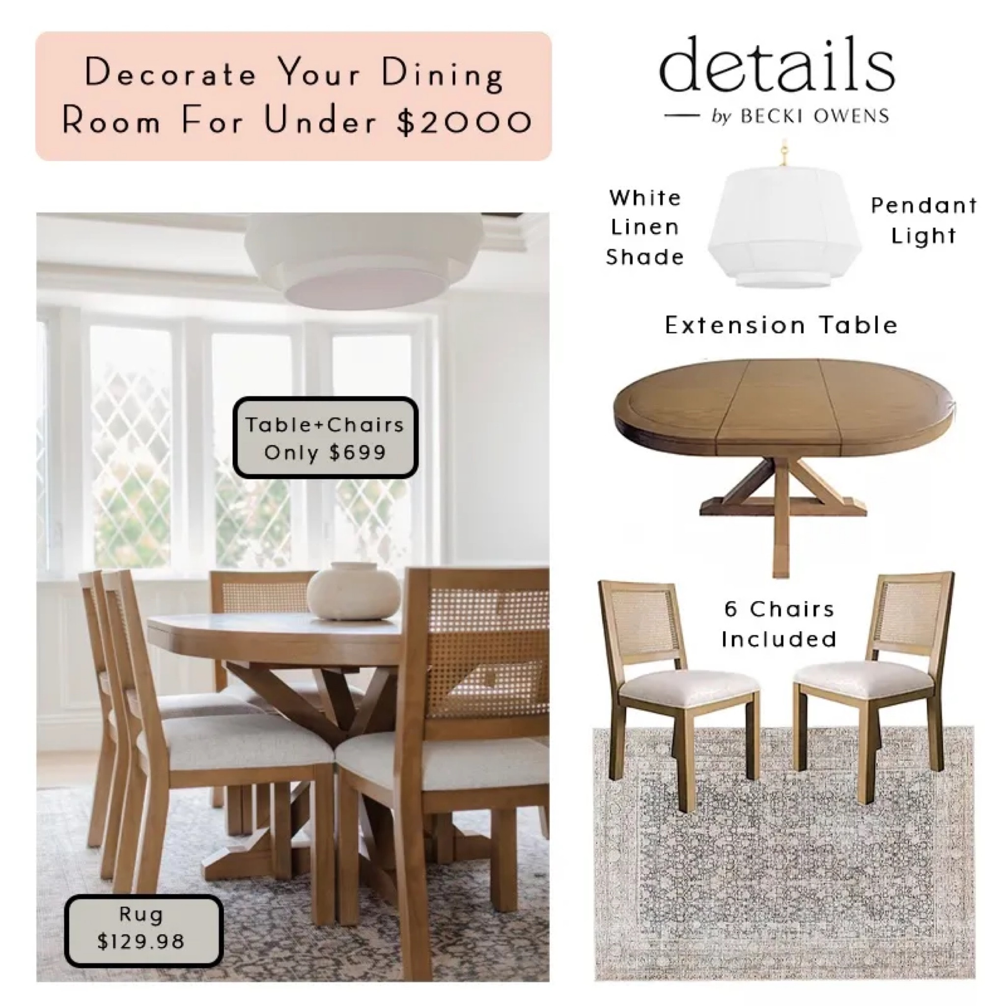 Decorate you dining room completely for under $2000. Including an extension dining table with 6 chairs. 8x10 rug and pendant light.  Get the look  