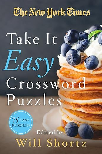 The New York Times Take It Easy Crossword Puzzles: 75 Easy Puzzles | Amazon (US)