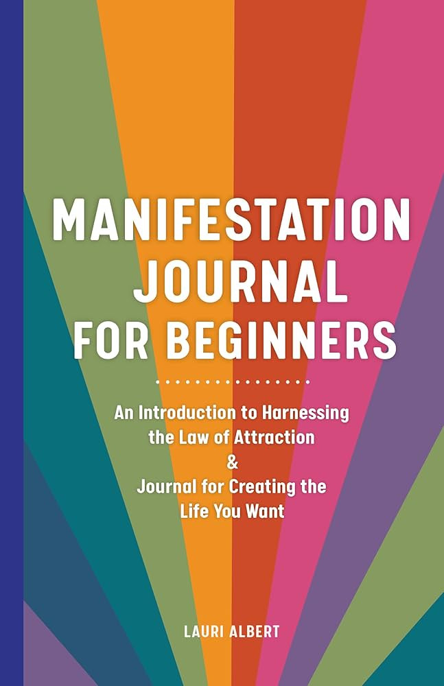 Manifestation Journal for Beginners: An Introduction to Harnessing the Law of Attraction & Journa... | Amazon (US)