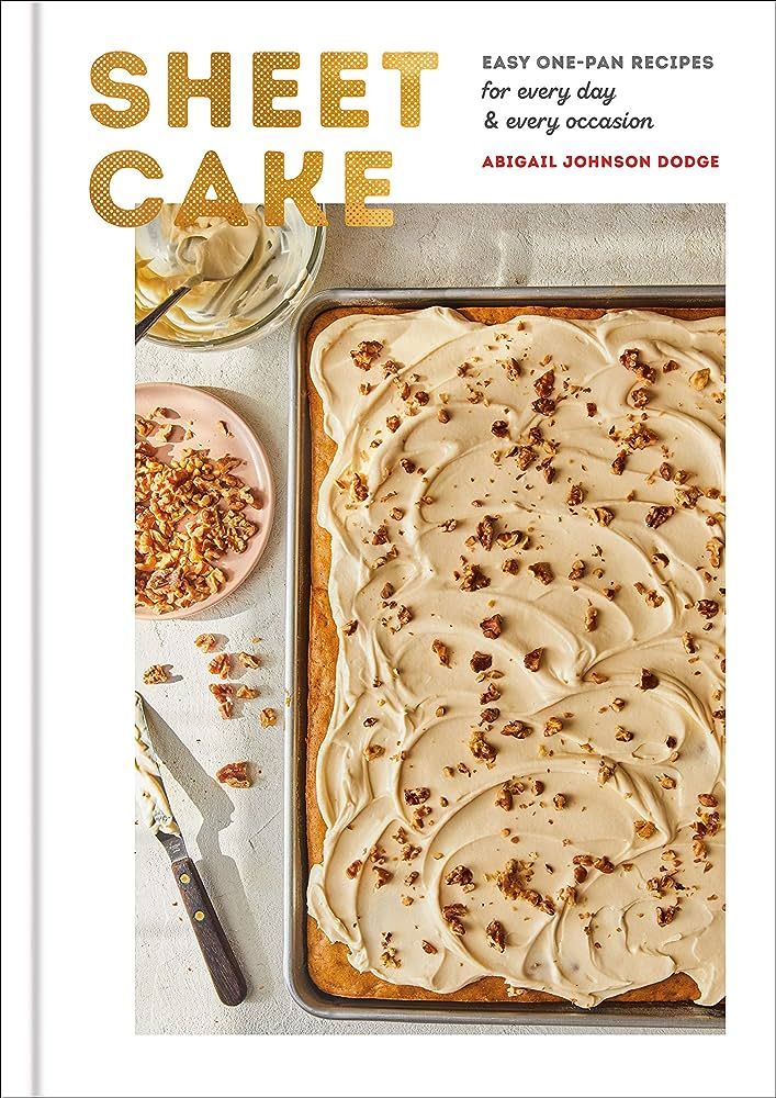 Sheet Cake: Easy One-Pan Recipes for Every Day and Every Occasion: A Baking Book | Amazon (US)