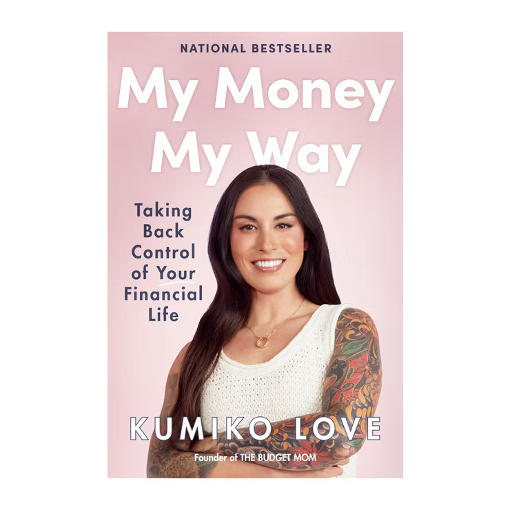 My Money My Way - by Kumiko Love (Hardcover) | Target
