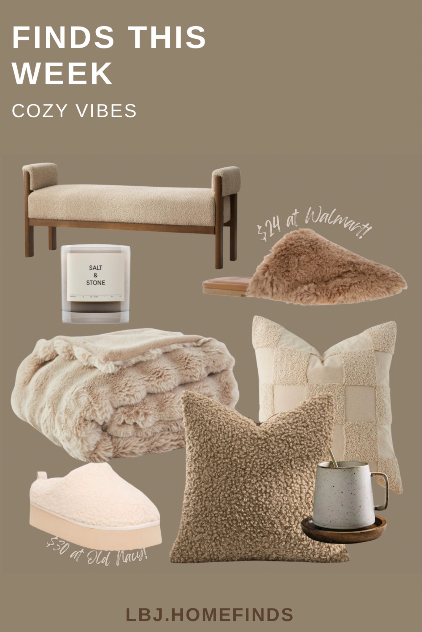 Create a warm and welcoming home this season with these cozy neutral home finds. This curated roundup features soft sherpa pillows, a luxe faux-fur blanket, affordable slippers from Walmart and Old Navy, a chic Salt & Stone candle, a modern bench, and a speckled mug perfect for slow mornings. Everything is neutral, cozy, affordable, and easy to style in any space.

#LTKSeasonal #LTKHoliday #LTKSaleAlert