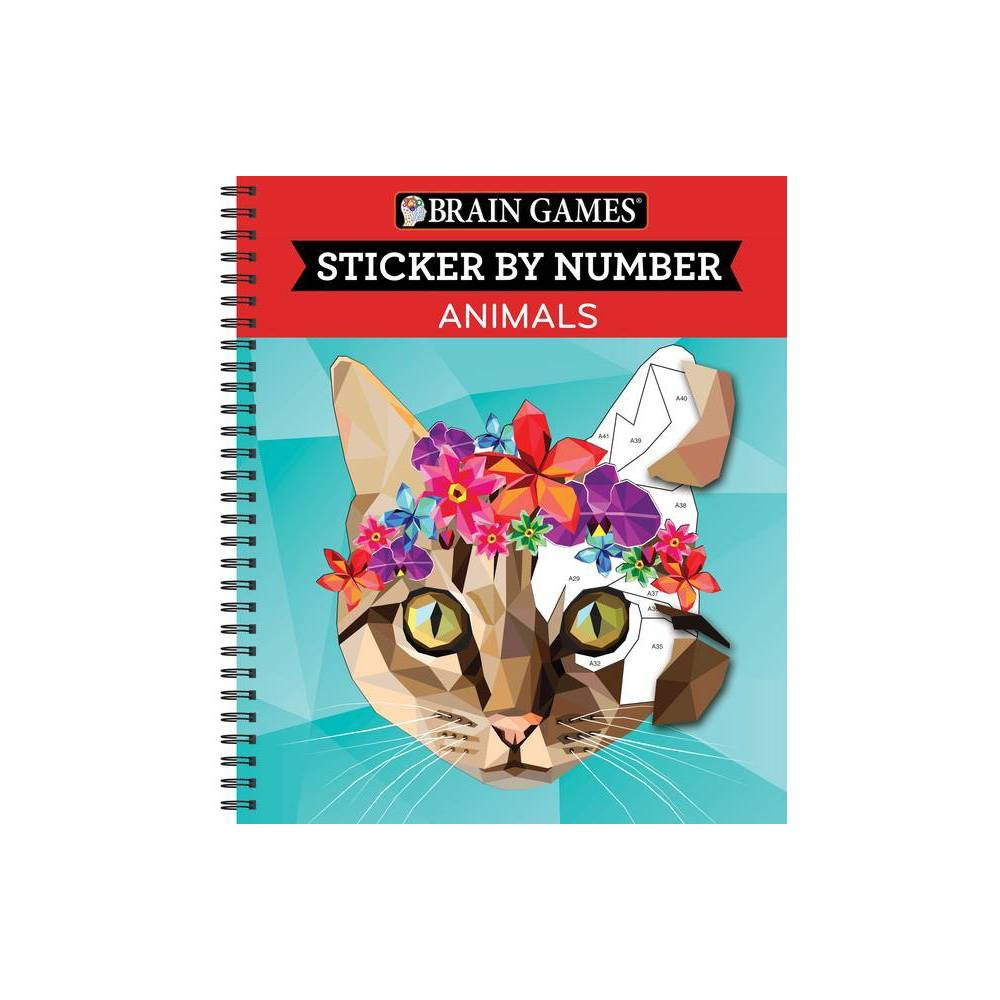 Brain Games - Sticker by Number: Animals (Geometric Stickers) - (Spiral Bound) | Target