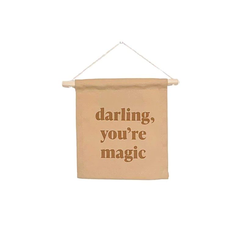 Darling, You're Magic Hanging Sign | Project Nursery