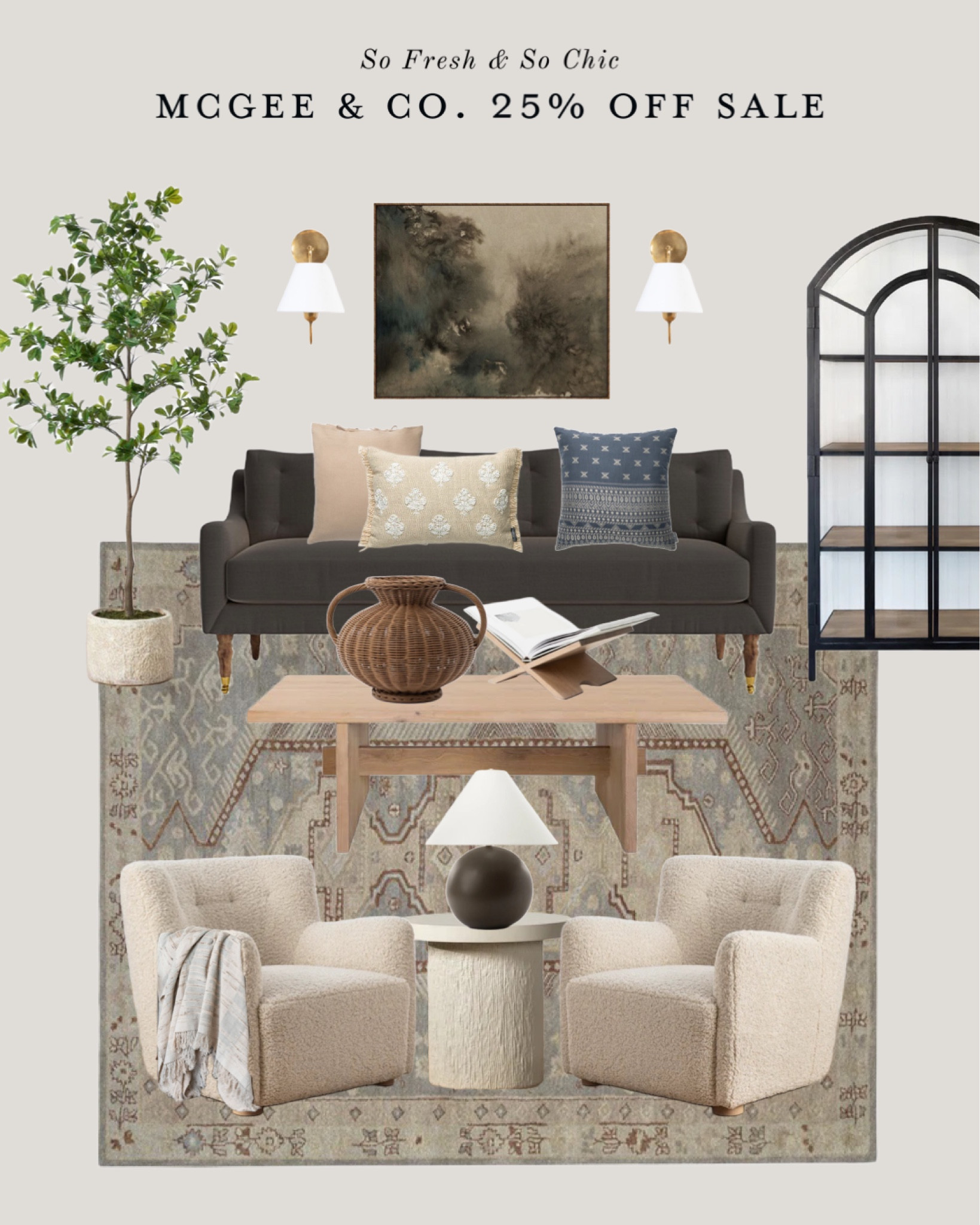 McGee & Co. 25% off Memorial Day sale is on! Everything here in on sale.
-
Living room mood board - neutral living room - transitional living room - living room decor sale - faux shady lady - large arched cabinet with glass doors - comfy boucle armchairs - wool traditional rug - dark grey sofa - block print throw pillow - linen throw pillow - embroidered indoor outdoor throw pillow - white shade gold sconce -
Large moody art - black ceramic table lamp white shade - textured woven throw - wood coffee table - wicker rattan woven vase- wood book rest - stylish living room - McGee and Co living room decor sale - living room furniture sale 

#LTKsalealert #LTKhome