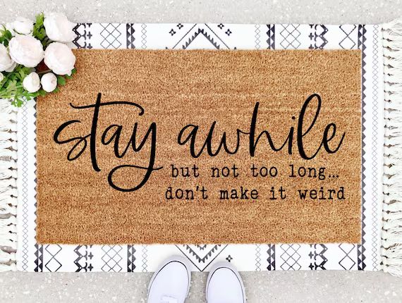 Stay Awhile Doormat  Stay Awhile Decor  Cheeky Doormats  | Etsy | Etsy (US)