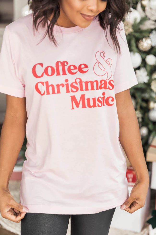 Coffee And Christmas Music Graphic Tee Pink | The Pink Lily Boutique