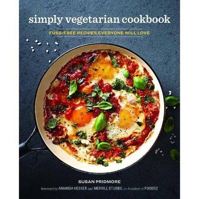 The Simply Vegetarian Cookbook - by  Susan Pridmore (Paperback) | Target