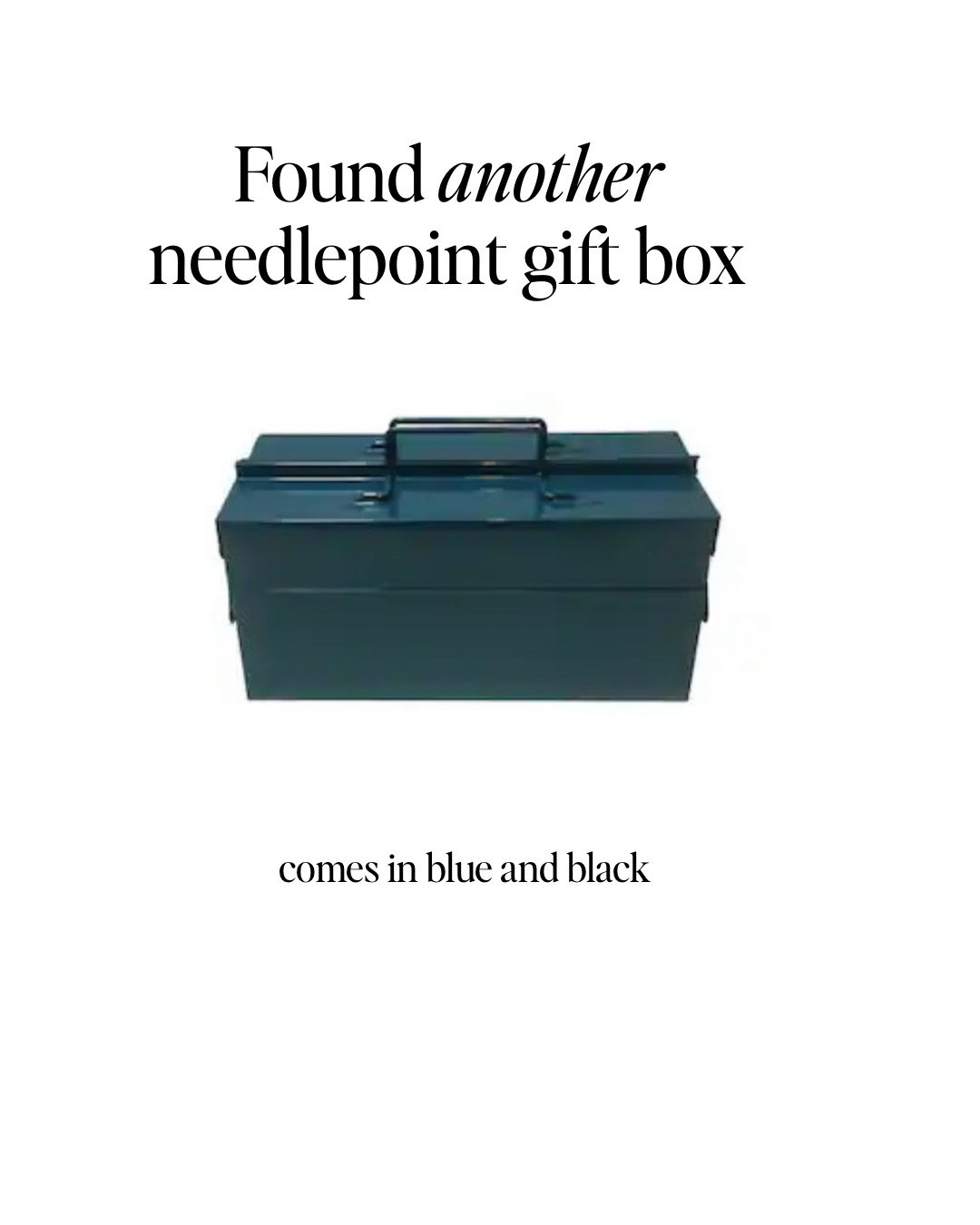 I found another box for a needlepoint gift since that red Target one is selling out across the country. 

It comes in this pretty blue and black. 

Another idea? What if we needlepointers start collecting stickers from our LNS cross country visits and stick them on our toolboxes like the boys do to theirs? 

Count me in!

Needlepoint gift idea, needlepoint, craft storage, holiday gifting, holiday decor, gifts for her

#LTKHoliday #LTKOver40 #LTKGiftGuide