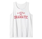 A Little Bit Dramatic Drama Queen Tank Top | Amazon (US)