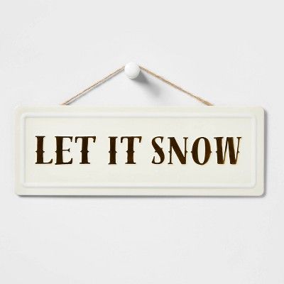 Metal Let It Snow Hanging Sign Cream - Wondershop™ | Target