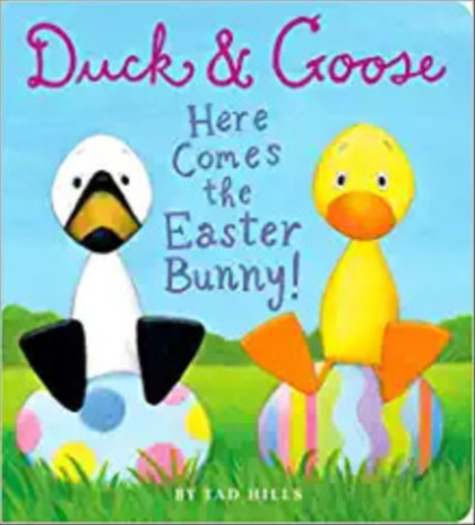 Click for more info about Duck & Goose, Here Comes the Easter Bunny!     Board book – Illustrated, January 24, 2012