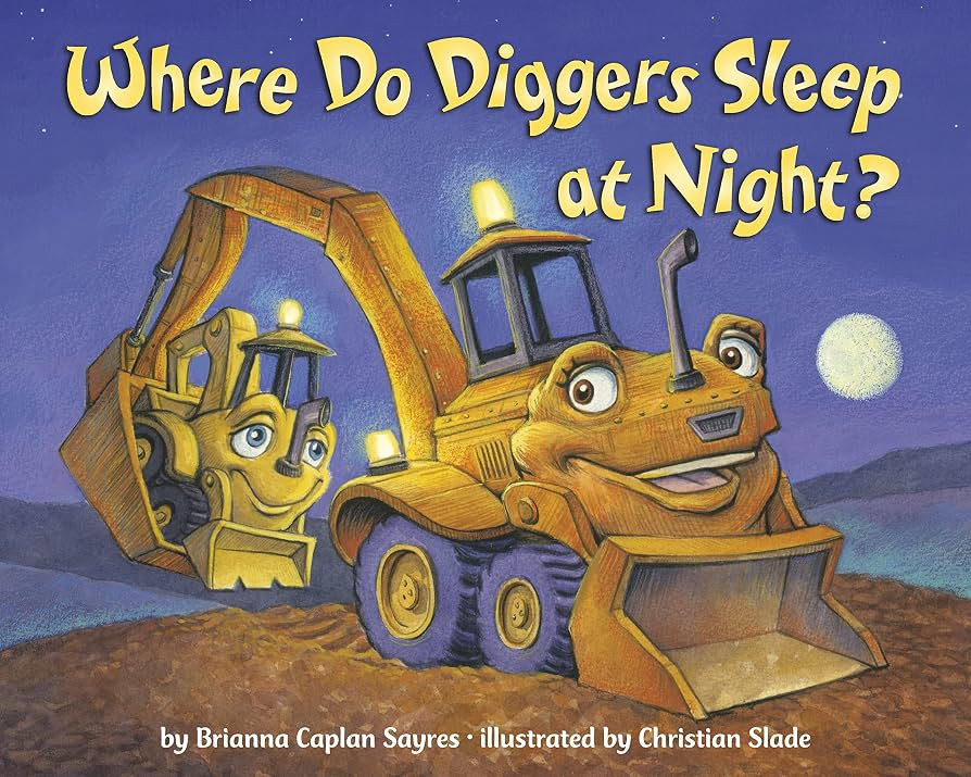 Where Do Diggers Sleep at Night? (Where Do...Series) | Amazon (US)