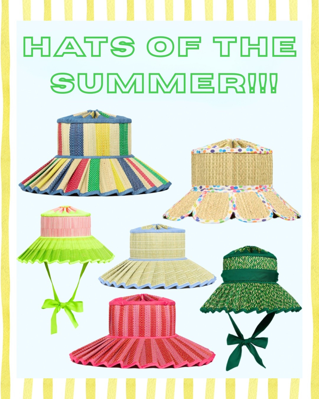 HATS OF THE SUMMER!
So fun and trendy!!!!!
Beach, lake, colorful, funky, bright, fun, preppy, moms, mommy and me, vacay, vacation, pool, cruise, accessories, must have

#LTKStyleTip #LTKSeasonal #LTKTravel