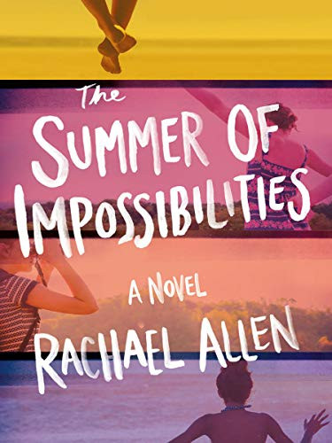 The Summer of Impossibilities | Amazon (US)