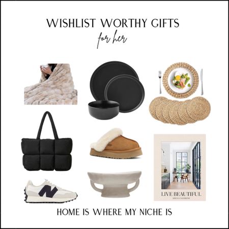 wishlist worthy gifts for her

+ beige fur throw 
+ ugg slippers
+ black & white sneakers
+ matte black stoneware dinnerware
+ large puffer quilted tote bag
+ stoneware bowl 
+ woven rattan placemats 
+ live beautiful coffee table book

Fall Decor | Fall Fashion | Christmas Gifts | Holidays | Amazon Canada | Walmart Canada | New Balance Canada | Ugg Canada 

#LTKitbag #LTKhome #LTKGiftGuide
