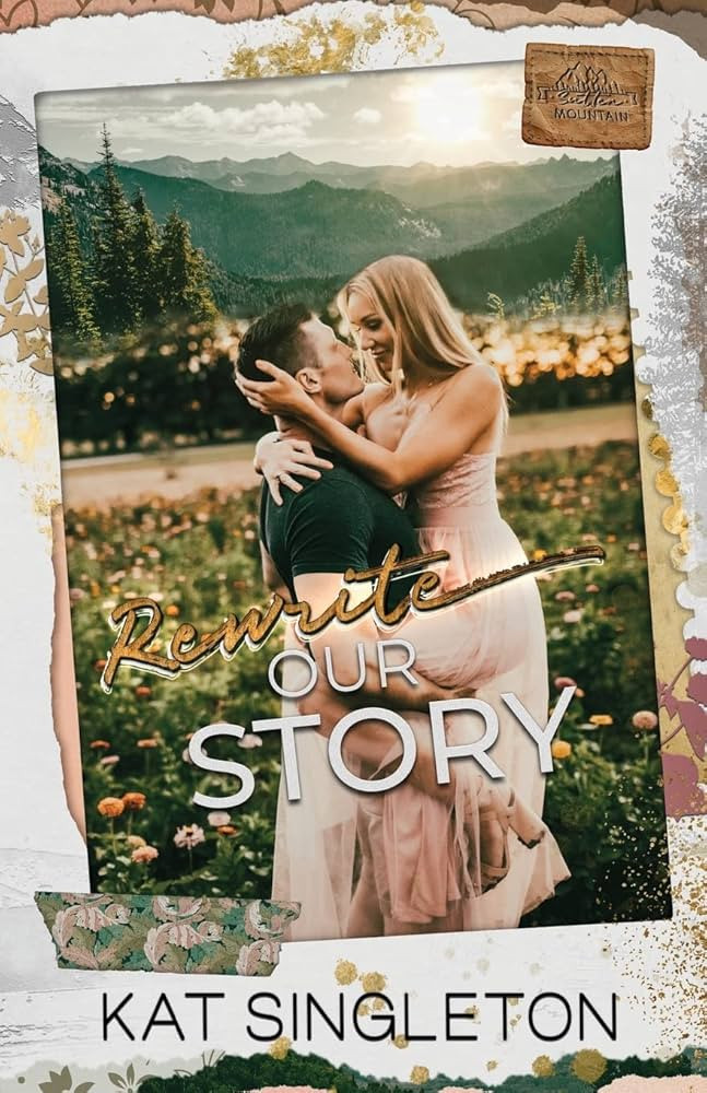 Rewrite Our Story: A Small Town Best Friend's Brother Second Chance Romance (Sutten Mountain) | Amazon (US)