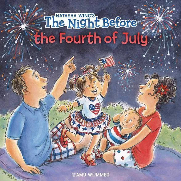 The Night Before the Fourth of July - by  Natasha Wing (Paperback) | Target