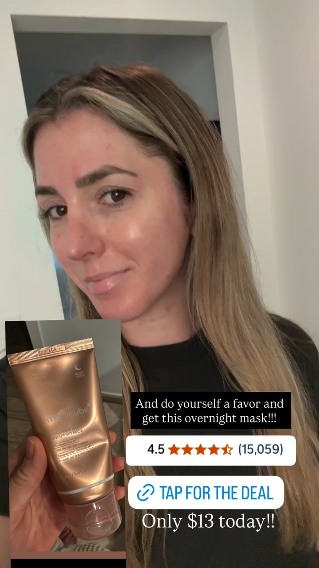 And do yourself a favor and get this overnight mask!!! Only $13 today!!