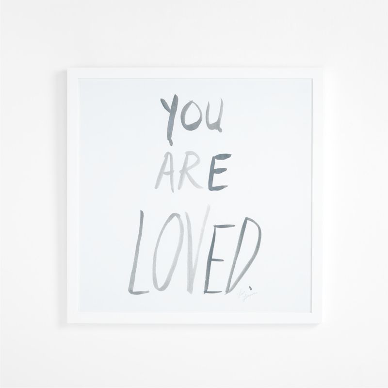 You Are Loved Framed Wall Art by Leanne Ford | Crate & Kids | Crate & Barrel