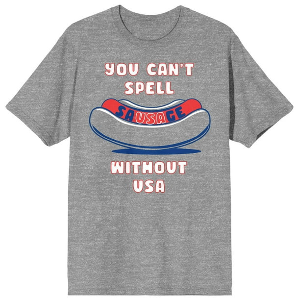 Americana You Can’t Spell Sausage Without USA Men’s Gray Heather T-Shirt-XL - Walmart.com | Walmart (US)