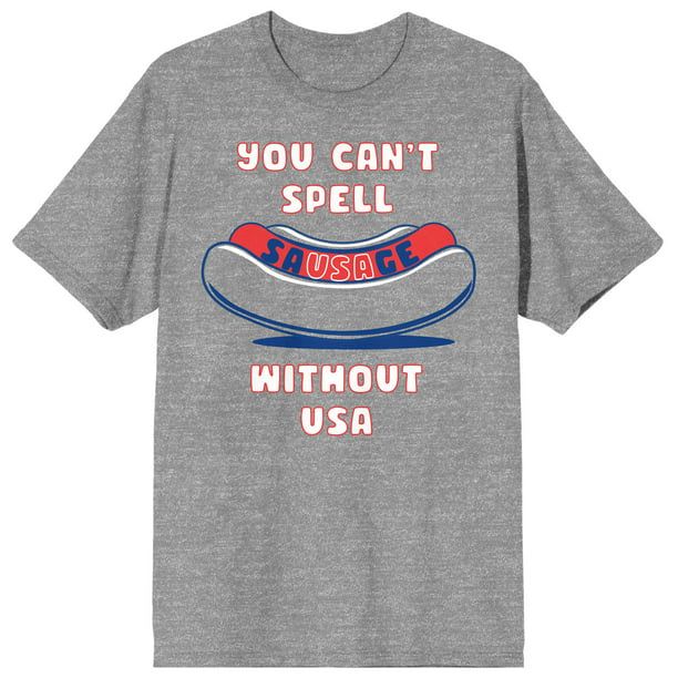 Americana You Can’t Spell Sausage Without USA Men’s Gray Heather T-Shirt-XL - Walmart.com | Walmart (US)