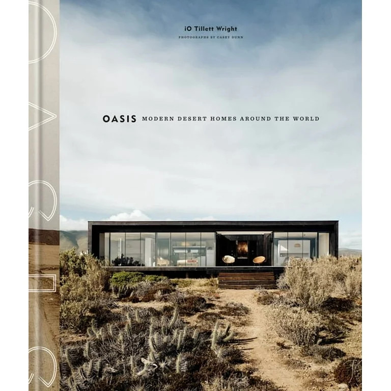Oasis: Modern Desert Homes Around the World, (Hardcover) | Walmart (US)