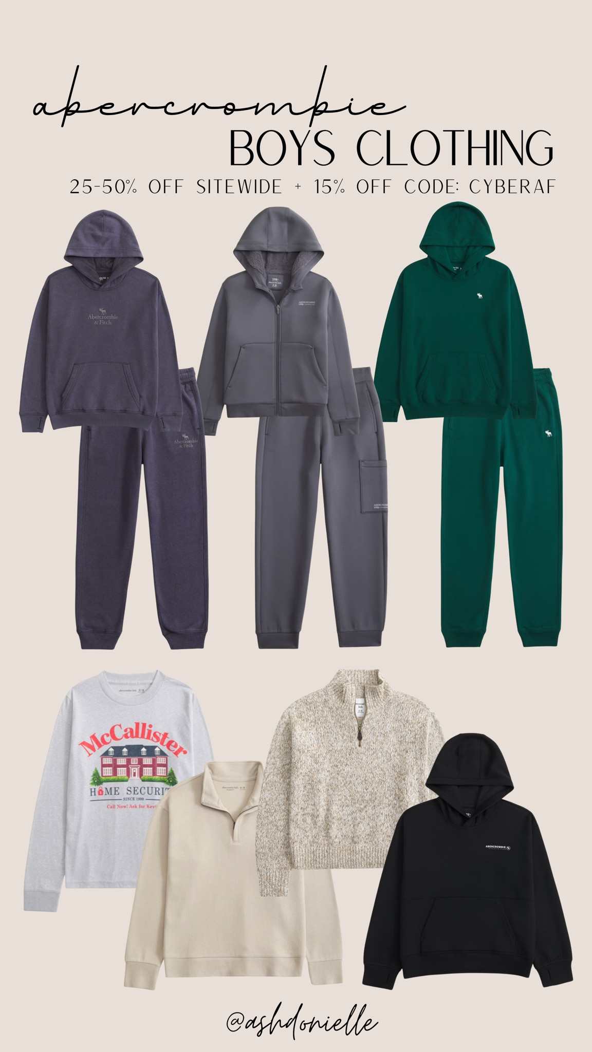 Abercrombie sale! Get 25-50% off sitewide and additional 15% off with code: CYBERAF

puffer jackets
thermal sets
fleece hoodies
lined joggers
snow boots
beanies and gloves
water-resistant coats
base layers
heavy flannels
sherpa pullovers

#LTKHoliday #LTKKids #LTKCyberWeek