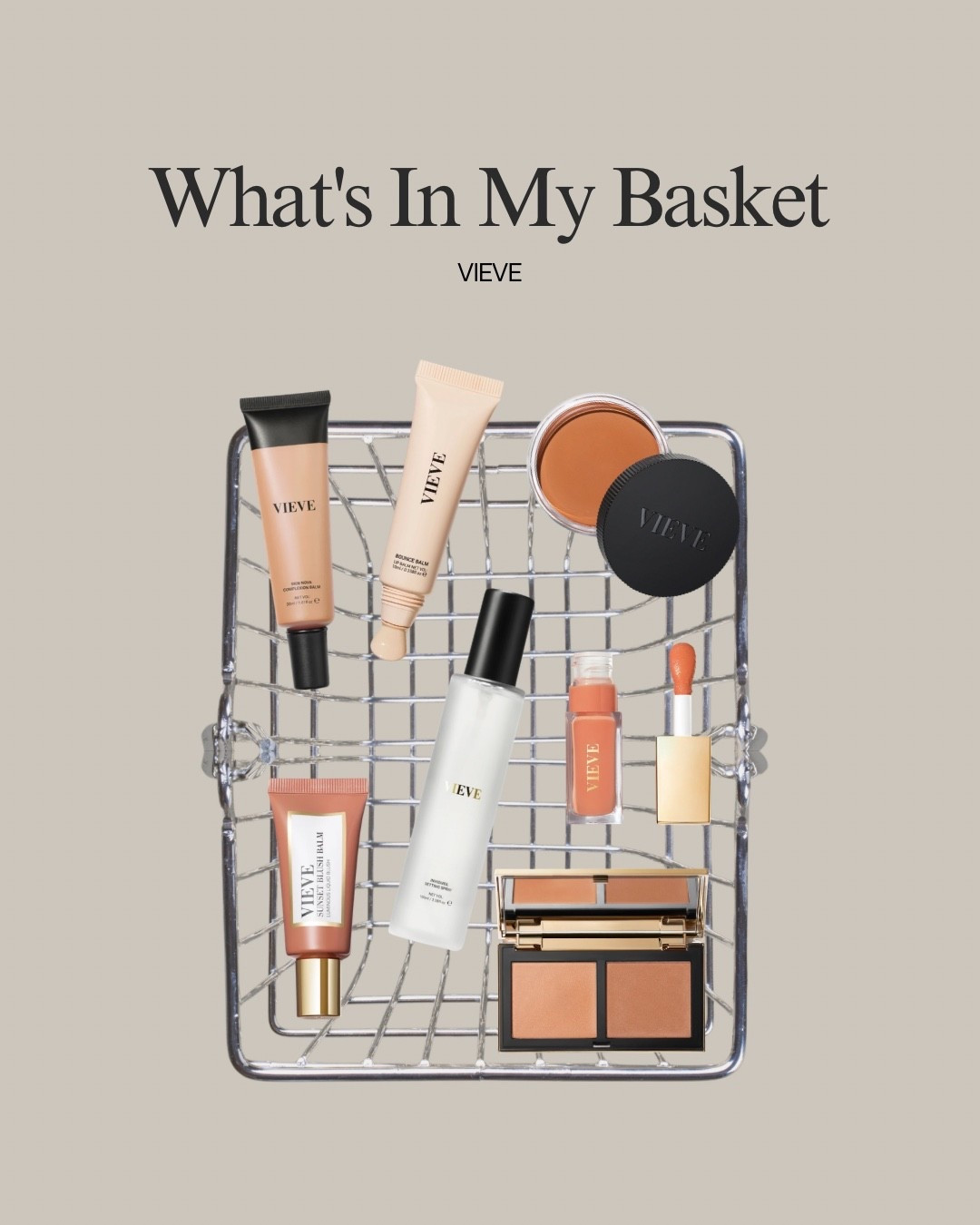 What’s in my basket @VIEVE

#LTKbeauty