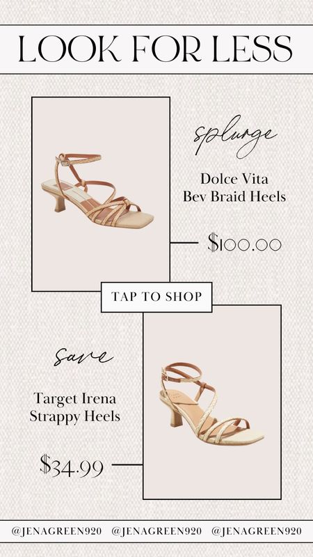 Dolce Vita Look for Less | Target Heels | Target Sandals | Dolce Vita Splurge vs Save | Dolce Vita Save vs Splurge | Strappy Heels | Luxe for Less 

#LTKfindsunder50 #LTKfindsunder100 #LTKshoecrush