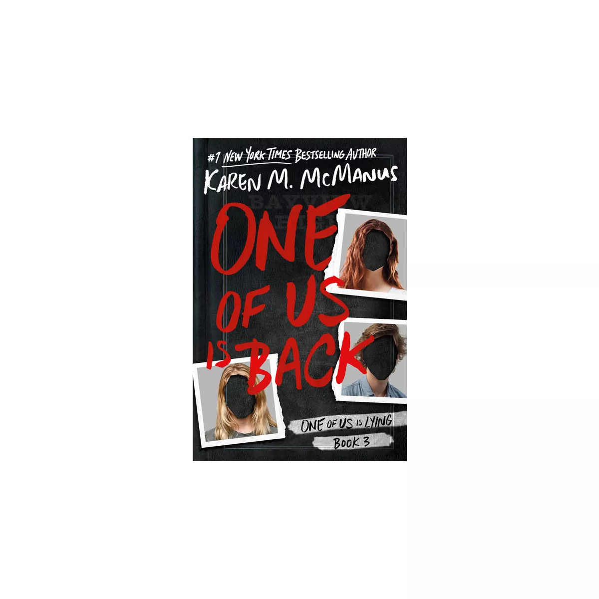 One of Us Is Back - (One of Us Is Lying) by  Karen M McManus (Hardcover) | Target