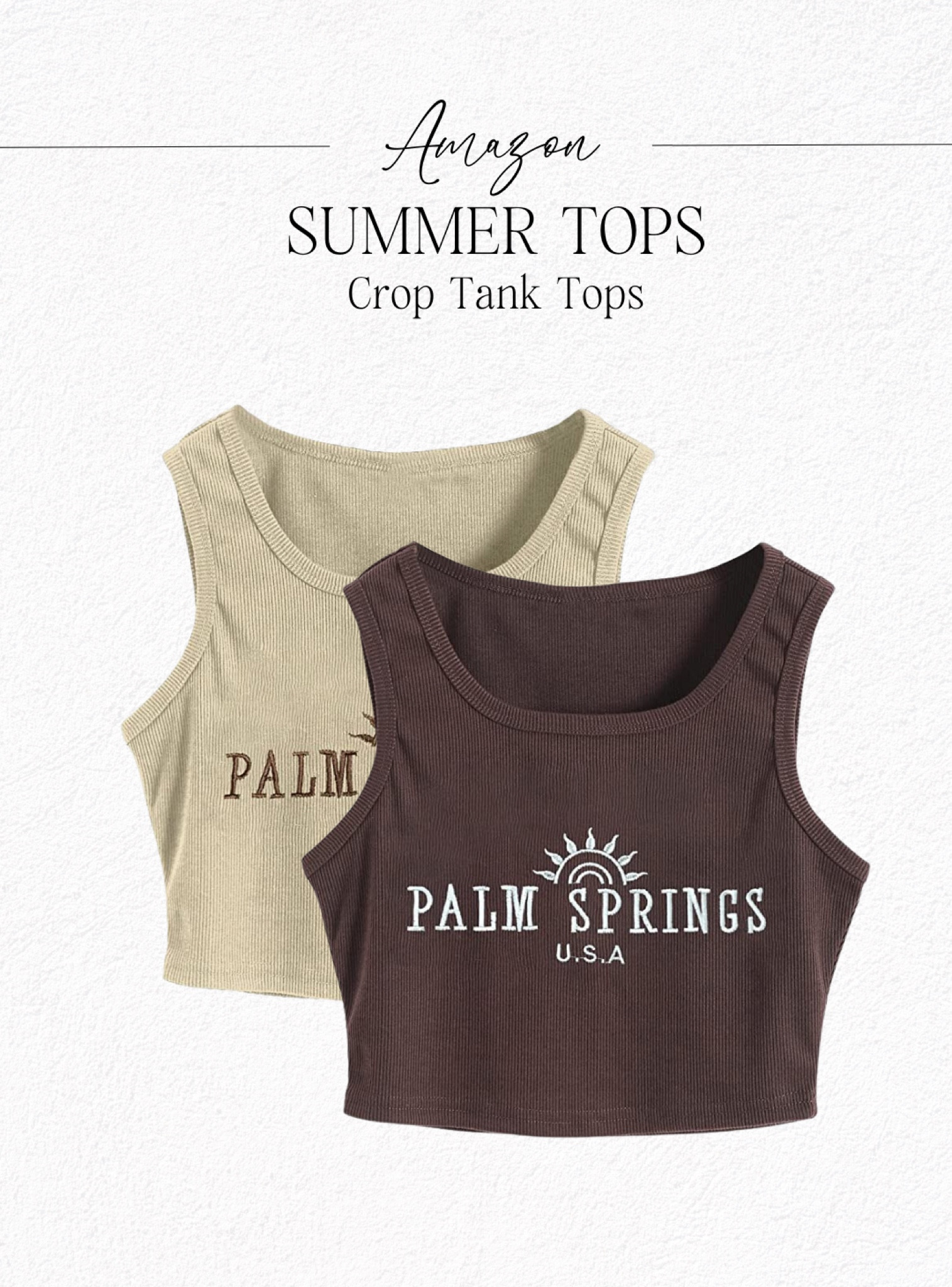 Summer Tops | Summer Outfits | Aesthetic Summer | Tank Tops | Crop Tops 

#LTKSeasonal #LTKstyletip #LTKFind