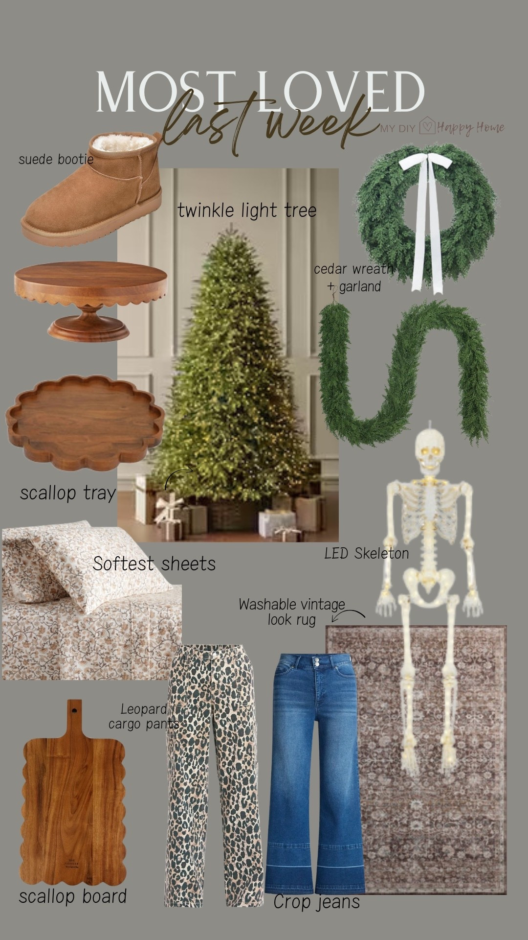 Last weeks most loved and best sellers:

Suede booties 
Viral twinkle light tree
Cedar garland 
Cedar wreath 
Scallop wood cake stand 
Scallop wood tray
Scallop wood board 
LED skeleton 
Softest sheets (on sale this week 🎯) 
Washable rugs, vintage pattern 
Leopard cargo pants
Crop jeans 

#LTKSeasonal #LTKHalloween #LTKMidsize