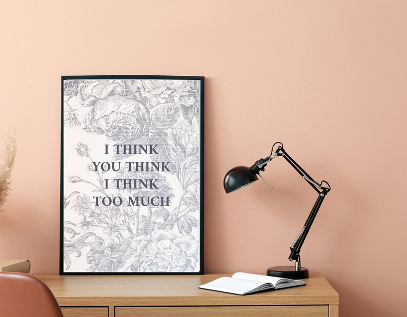 I Think You Think I Think Too Much Vintage Funny Digital Wall Art 18 X 24in, 15 X 20in, 12 X 16in... | Etsy (US)