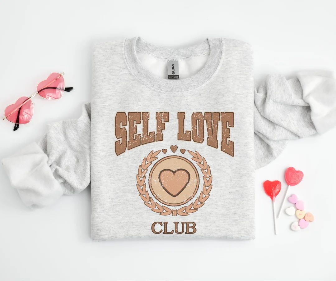 Self Love Club Sweatshirt / Valentines Day - Etsy | Etsy (US)