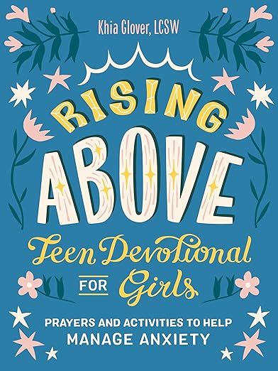 Rising Above: Teen Devotional for Girls: Prayers and Activities to Help Manage Anxiety | Amazon (US)