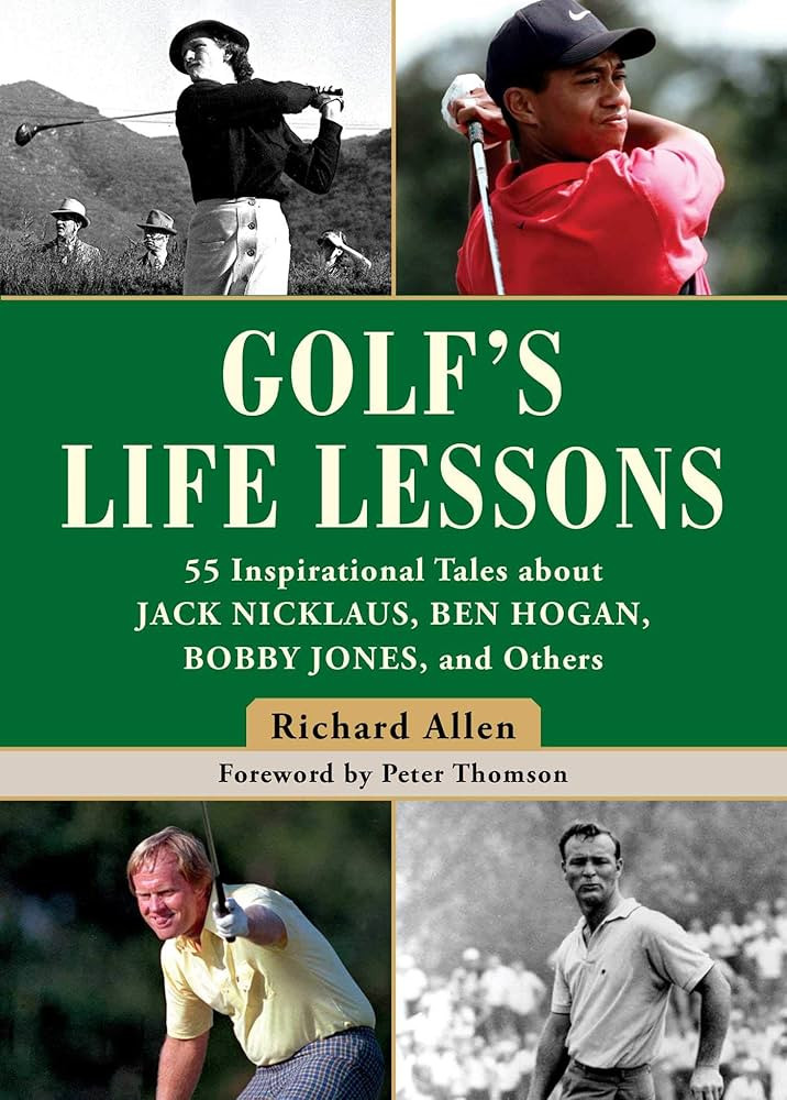 Golf's Life Lessons: 55 Inspirational Tales about Jack Nicklaus, Ben Hogan, Bobby Jones, and Othe... | Amazon (US)