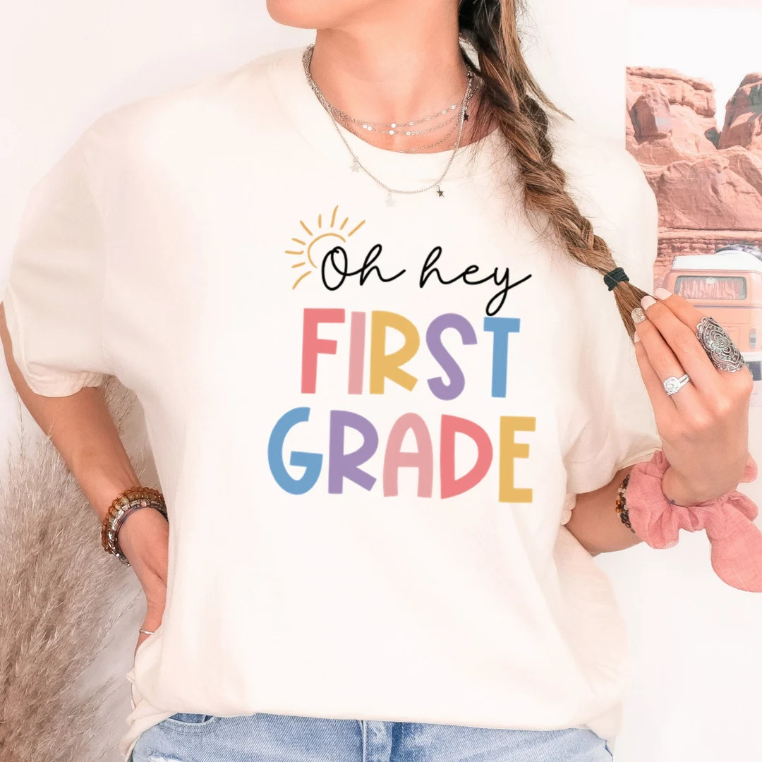 Oh Hey First Grade Comfort Color ,first Grade Teacher Shirt,back to School Tee,hello Kindergarten... | Etsy (US)