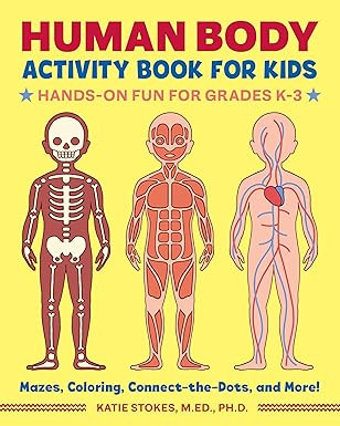 Human Body Activity Book for Kids: Hands-On Fun for Grades K-3      Paperback – Coloring Book, ... | Amazon (US)