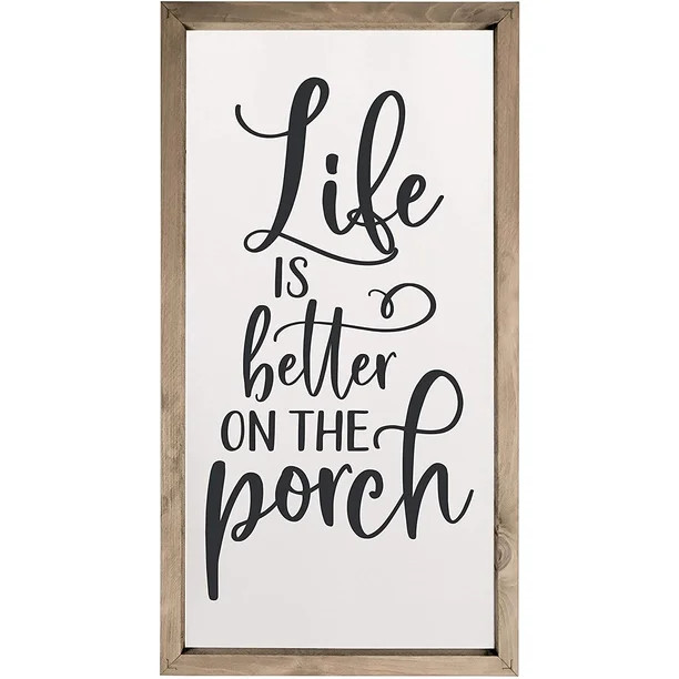 Life Is Better On The Porch Rustic Framed Wood Farmhouse Wall Sign 12x24 | Walmart (US)