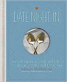 Date Night In: More than 120 Recipes to Nourish Your Relationship



Hardcover – Illustrated, D... | Amazon (US)
