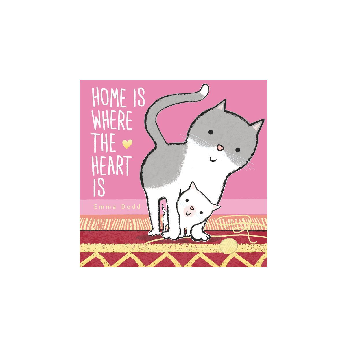 Home Is Where the Heart Is - (Emma Dodd's Love You Books) by Emma Dodd | Target