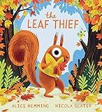 The Leaf Thief: (The Perfect Fall Book for Children and Toddlers)    Hardcover – Picture Book, ... | Amazon (US)